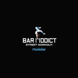 Bar Addict Training- Street Workout Calisthenics