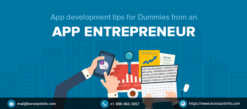 Mobile app development tips for dummies from an app entrepreneur