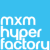 MXM Hyper Factory